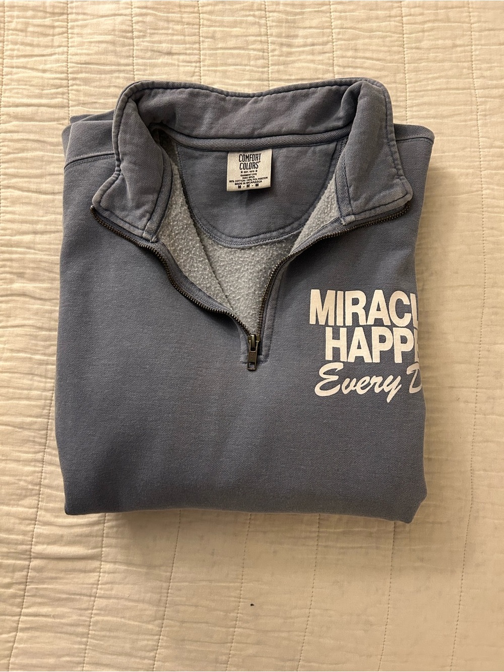 Comfort Colors Slate Blue Quarter-Zip Pullover — “Miracles Happen Everyday”